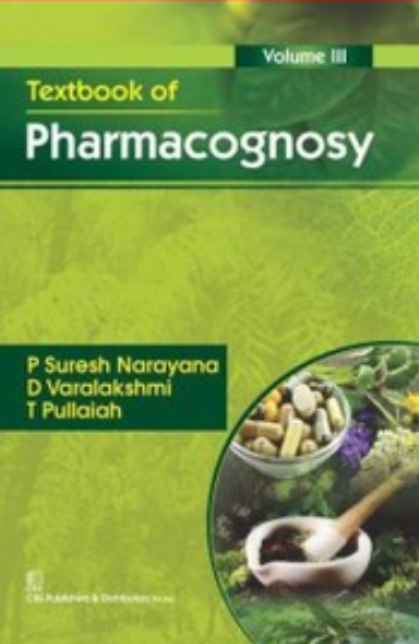 Textbook of Pharmacognosy, Vol. 3
